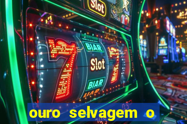 ouro selvagem o que aconteceu na vida real